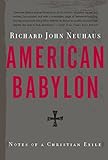 American Babylon: Notes of a Christian Exile (English Edition) livre