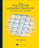 Learn SQL Server Administration in a Month of Lunches livre