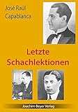 Letzte Schachlektionen livre