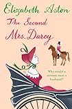 The Second Mrs Darcy (English Edition) livre