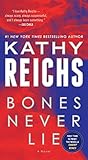 Bones Never Lie (with bonus novella Swamp Bones): A Novel livre