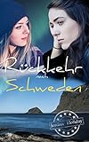 Rückkehr nach Schweden (Mittsommer in Schweden 2) livre