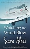 Watching the Wind Blow (The Greek Village Series Book 6) (English Edition) livre