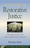 Little Book of Restorative Justice: A Bestselling Book By One Of The Founders Of The Movement livre