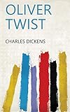 Oliver Twist (English Edition) livre