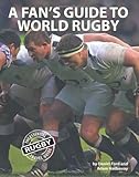 A Fan's Guide to World Rugby livre
