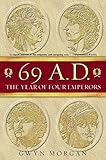 69 A.D.: The Year of Four Emperors (English Edition) livre