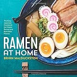 Ramen at Home: The Easy Japanese Cookbook for Classic Ramen and Bold New Flavors livre