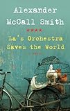 La's Orchestra Saves the World: A Novel (English Edition) livre