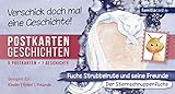 Fuchs Strubbelrute und seine Freunde - Der Sternschnuppenfuchs: Postkartengeschichten (Postkartenges livre