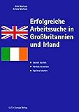 Erfolgreiche Bewerbung in Grossbritannien und Irland: Gezielt suchen. Perfekt bewerben. Optimal star livre