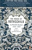The House of Rothschild: The World's Banker 1849-1998 livre