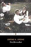 Three Men in a Boat: Penguin Classics (Penguin Modern Classics) (English Edition) livre