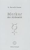 Merkur: der Alchemist livre