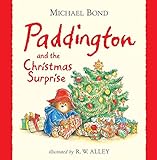 Paddington and the Christmas Surprise livre