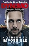 Nothing Is Impossible: The Real-Life Adventures of a Street Magician (English Edition) livre