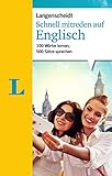 Schnell mitreden auf Englisch: 100 Wörter lernen, 500 Sätze sprechen (Langenscheidt Sprachführer livre