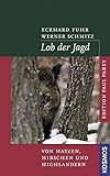 Lob der Jagd (Edition Paul Parey) livre