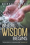 Where Wisdom Begins (English Edition) livre