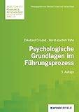 Psychologische Grundlagen im Führungsprozess (Arbeitshefte Führungspsychologie) livre