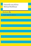 Michael Kohlhaas. Textausgabe mit Kommentar und Materialien: Reclam XL - Text und Kontext livre