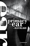 Primacy Of The Ear livre