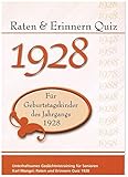 Raten und Erinnern Quiz 1928: Ein Jahrgangsquiz für Geburtstagskinder des Jahrgangs 1928 livre