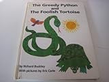 The Greedy Python and the Foolish Tortoise livre