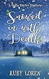 Snowed In With Death (Holly Winter Cozy Mystery Series Book 1) (English Edition) livre