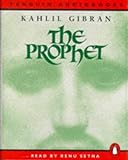 The Prophet: Complete & Unabridged livre