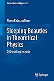 Sleeping Beauties in Theoretical Physics: 26 Surprising Insights livre