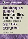 The Manager's Guide to Terrorism, Risk, and Insurance: Essentials for Today's Business (A Rothstein livre