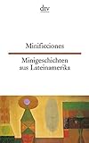 Minificciones, Minigeschichten aus Lateinamerika (dtv zweisprachig) livre