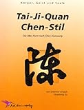 Tai-Ji-Quan Chen-Stil: Die 38er Form nach Chen, Xiaowang livre