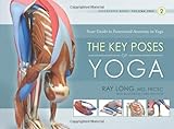 Scientific Keys: The Key Poses of Hatha Yoga livre