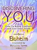 Discovering YOU: How To Know Yourself and Live Your Truth (English Edition) livre