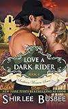 Love A Dark Rider (The Southern Women Series, Book 4) livre