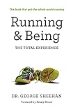 Running & Being: The Total Experience livre