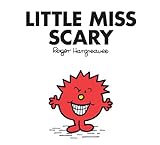 Little Miss Scary (Mr. Men and Little Miss Book 31) (English Edition) livre