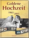 Goldene Hochzeit: 1965 - 2015 livre