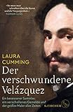 Der verschwundene Velázquez: Ein besessener Sammler, ein verschollenes Gemälde und der größte Ma livre