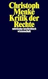 Kritik der Rechte (suhrkamp taschenbuch wissenschaft) livre