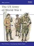 The US Army of World War I livre