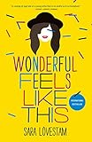 Wonderful Feels Like This (English Edition) livre