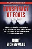 Conspiracy of Fools: A True Story (English Edition) livre