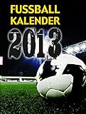 Fußball-Kalender 2013 livre