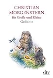 Christian Morgenstern für Große und Kleine: Gedichte livre