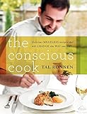 The Conscious Cook: Delicious Meatless Recipes That Will Change the Way You Eat livre