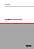 The Theory of Moral Sentiments livre