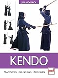 Kendo: Traditionen - Grundlagen - Techniken livre